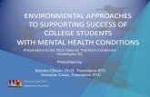 ENVIRONMENTAL APPROACHES TO SUPPORTING SUCCESS · PDF fileENVIRONMENTAL APPROACHES TO SUPPORTING SUCCESS OF ... Bazelon Center for Mental Health Law ... student leaders to ensure the