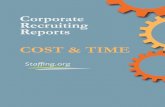 Corporate Recruiting -  · PDF fileCorporate Recruiting Reports ... Rowayton, CT 06853   203-227-0186 Cost & Time Report ... individual companies of similar sizes in the same