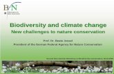 New challenges challenges to nature conservation - bfn.de · PDF fileNew challenges challenges to nature conservation Prof. Dr. Beate Jessel ...   ... Foto: O. Angerer