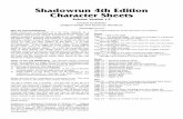 Shadowrun 4th Edition Character Sheets - PBworksshadowspirits.pbworks.com/f/Char+Sheet+Set-+by+Wordman+and... · Shadowrun 4th Edition Character Sheets Release Version 1.2 Created