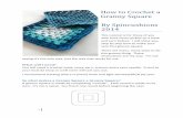 How to Crochet a Granny Square By Spincushions 2014 · PDF file1 How to Crochet a Granny Square By Spincushions 2014 This tutorial is for those of you who have never picked up a hook
