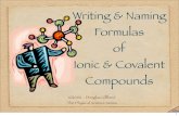 Writing & Naming Formulas of Ionic & Covalent Compoundsscienceperks.weebly.com/.../3/2/1/7/32175739/naming_chemical_form… · Writing & Naming Formulas of Ionic & Covalent Compounds