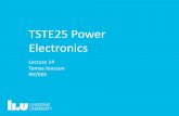 TSTE25 Power Electronics - Linköping · PDF file1000 (MW) Capacity up 6x since 2000; Voltage up ... Interconnection I&II English Channel Dürnrohr Sardinia-Italy Highgate Châteauguay
