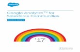 Google Analytics™ for Salesforce Communities · PDF fileGOOGLE ANALYTICS™ FOR SALESFORCE COMMUNITIES EDITIONS Available in: Salesforce Classic and Lightning Experience Available