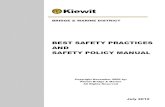 BEST SAFETY PRACTICES AND SAFETY POLICY MANUALseattleclouds.com/.../BestSafetyPracticesandSafetyPolicyManual.pdf · Kiewit Bridge & Marine Best Safety Practices and Safety Policy