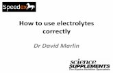 How to use electrolytes correctly - · PDF file•Bone and tooth formation e.g. Ca ... URINE BREATH ELECTROLYTES are lost each day . Electrolyte balance SWEAT FAECES URINE BREATH Over