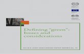 Defining “green”: Issues and · PDF fileDefinitions generally have the purpose to distinguish one concept from another. A definition has all or some of the ... Defining “Green”: