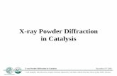 X-ray Powder Diffraction in · PDF fileX-ray Powder Diffraction in Catalysis December 18th 2009 X-ray Powder Diffraction. in Catalysis. 1/63. Frank Girgsdies, Nanostructures, Inorganic