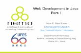 Web Development in Java Part I - Seja Bem-Vindovitorsouza/wp-content/uploads/java-en-tutorial... · Web Development in Java Part I ... J2EE 1.2 JDBC Standard Extension API 2.0 ...