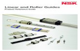 Linear and Roller Guides - Pillar CATALOGO.pdf · NSK manufactures and services innovative linear motion and control products in the US. NSK linear guides can be found in many applications