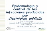Epidemiologia y control de las infecciones producidas por ...acici.cat/.../default/files/sessions/2008/...Clostridium-difficile.pdf · Clostridium difficile BGP anaerobio productor