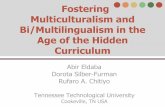 Fostering Multiculturalism and Bi/Multilingualism in the ... · PDF fileDifference between bilingualism and multilingualism o Hyperpolyglots . Benefits • Better cognitive abilities