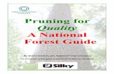 Pruning Guide - The National  · PDF filePruning for Quality A National Forest Guide By Simon Greenhouse, National Forest Company By Simon Greenhouse, National Forest