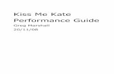 Kiss Me Kate Performance Guide - Bromsgrove Operatic … Me Kate... · BOS Kiss Me Kate Performance Guide ... where the interior play is a musical version of William Shakespeare's
