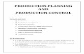 PRODUCTION PLANNING AND PRODUCTION …pharmaquest.weebly.com/uploads/9/9/4/2/9942916/production_planning.pdf[3]Production planning It is the function of management which decides about