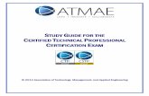 STUDY GUIDE FOR THE CERTIFIED TECHNICAL c.ymcdn.com/sites/ · PDF fileA. CPM B. MRP C. MRPII D. JIT . References • Chapman S. (2005). Fundamentals of Production planning and controls.