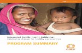 PRoGRAM SUMMARy - care.org · PDF filePRoGRAM SUMMARy CARE Family Health ... On the basis of rigorous evidence of effectiveness and ... respective facility with improvisation of administrative,