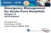 Emergency Management for Acute-Care Hospitals - hfap.org · PDF fileEmergency Management for Acute-Care Hospitals ... Management for all healthcare facilities receiving ... the authorities
