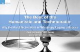 The Best of the Humanistic and Technocratic - TCC · PDF fileThe Best of the. Humanistic and Technocratic: ... deliberate improvisation. ... Use rigorous research to identify needs