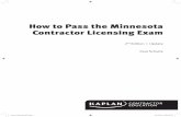 How to Pass the Minnesota Contractor Licensing Exam · PDF fileHow to Pass the Minnesota Contractor Licensing Exam ... the DLI exam. The answers ... and specifying obligations of parties.