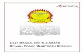 User M AX410 S P B S - MANUAL FOR THE AX410 ... hurry and register your product to give yourself peace ... Alpatronix!sells!directly!on!Amazon.com,and!on!the!Alpatronix.com! · 2015-4-3