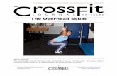 The Overhead Squat - CrossFitlibrary.crossfit.com/free/pdf/36_05_Overhead_Squat.pdf · The overhead squat is the ultimate core exercise, ... This functional gem trains for efficient