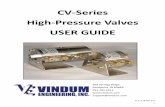 V Series High Pressure Valves USER GUIDE - Vindum · PDF fileV-Series High-Pressure Valves USER GUIDE ... them to be useful in systems requiring constant volumes or ... which are connected