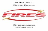 Fort Sill Blue Booksill- · PDF fileFort Sill Blue Book Standards ... a. AR 670-1, Wear and Appearance ... 3 February 2005 (RAR 001, 11 May 2012). b. AR 600-20, Army Command Policy,