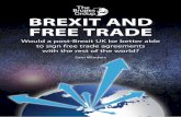 BREXIT AND FREE TRADE - Bruges  · PDF fileBREXIT AND . FREE TRADE. Would a post-Brexit UK be better able . to sign free trade agreements with the rest of the world? Sam Winders