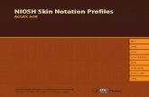 Skin Notation Profiles Acrylic acid · PDF fileii Skin Notation Profiles | Acrylic acid This document is in the public domain and may be freely copied or reprinted. Disclaimer Mention