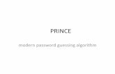 PRINCE - hashcat · PDF fileinto element database 08.12.2014 Jens Steube - PRINCE algorithm 20. Element example •123456 •password •1 ... –Public leak „stratfor“, 822k raw