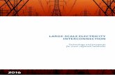 LARGE-SCALE ELECTRICITY INTERCONNECTION · PDF fileLarge-Scale Electricity Interconnection: Technology and Prospects for Cross-regional Power Networks, to be launched in April 2017,