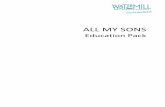 ALL MY SONS - The Watermill Theatre | West · PDF fileThis education pack has been designed to support your visit to see All My Sons at The ... Mortimer and Theresa Sackler Foundation.
