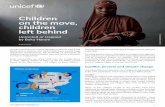 Children on the move, children left behind - Home | UNICEF · PDF fileChildren on the move, children left behind Uprooted or trapped by Boko Haram Children