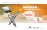 MDI Product Catalog - Fogpótlás Centrum - Főoldalfogorvospecs.hu/files/file/MDI_mini_implant.pdf · IMTEC Corporation is committed to the advancement of dental science and dental