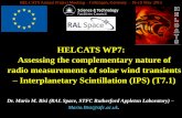 HELCATS WP7: Assessing the complementary nature of · PDF fileIPS is most-sensitive at and around the P-Point of the LOS to the Sun and is only sensitive to the ... Periasamy K. Manoharan.)