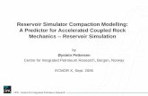 Reservoir Simulator Compaction Modelling: A Predictor for ...folk.uib.no/fciop/index_htm_files/EcmorX0906.pdf · Reservoir Simulator Compaction Modelling: A Predictor for Accelerated