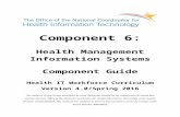 Component 6, Component Guide - files.healthit.govfiles.healthit.gov/Component_6/Comp6_ComponentGuide…  · Web viewComponent 6: Health Management Information Systems. Component