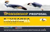 EXHIBITION Sponsorship Proposal -  · PDF file2 SPONSORSHIP PROPOSAL UGANDA CONVENTION UK UCUK -Convention Chairman The Uganda Convention UK (UCUK) is pleased