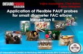 Application of Flexible PAUT probes for small diameter  · PDF fileApplication of Flexible PAUT probes for small diameter FAC elbow inspection II ... Corrosion mechanism