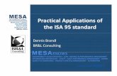MESA Tutorial Practical Applications of the ISA 95 standardweb- Applications of the ISA 95 standard Dennis Brandl MESAKNOWS BRL Consulting SUSTAINABILITY ECOâ€EFFICIENCY â€LEAN