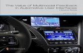 The Value of Multimodal Feedback in Automotive User Interfaces · PDF fileThe Value of Multimodal Feedback in Automotive User Interfaces Literature Review Maggie Moreno, UX Intern