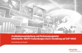 Architekturvereinfachung und Performancegewinn ... · PDF fileArchitekturvereinfachung und Performancegewinn individueller ABAP®-Anwendungen durch Umstellung auf SAP HANA Marcus Behling,