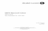 UMTS Macrocell Indoor - Nokia Networks · PDF file2 Overview of UMTS Macrocell indoor base station Overview ... This document applies to Alcatel-Lucent UMTS system release UMTS-04.03.