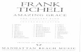 KMBT C224e- · PDF fileconductor, Frank Ticheli, guest conductor. AMAZING GRACE was commis- sioned by John Whitwell in loving memory of his father, John Harvey Whitwell