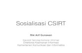 Sosialisasi CSIRT - BPPT · PDF fileKementerian Komunikasi dan Informatika. ... Dokumen dan SOP Training dan ... melakukan koordinasi penanganan insiden lintas sektor