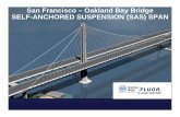 San Francisco – Oakland Bay Bridge SELF-ANCHORED ...asq.org/ee/2008/06/san-francisco-oakland-bay-bridge-project-qa.pdf · 7 San Francisco-Oakland Bay Bridge (SFOBB) Self-Anchored