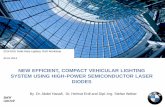 New Efficient, Compact Vehicular Lighting System Using ...apps1.eere.energy.gov/.../pdfs/ssl/hanafi_led-laser_tampa2014.pdf · SYSTEM USING HIGH-POWER SEMICONDUCTOR LASER DIODES.