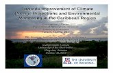 Towards Improvement of Climate Change Projections …castro/Presentations/P-57.pdf · Towards Improvement of Climate Change Projections and Environmental ... U.S. National Section