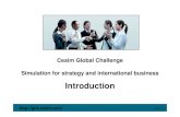 Cesim Global Challenge Introduction2.11 - · PDF fileCesim Global Challenge Simulation for strategy and international business ... The task for the student teams is to manage a global